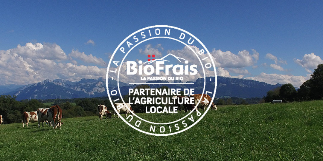 BioFrais, partenaire de l&rsquo;agriculture locale : les fruitières des Bornes