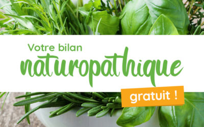 Votre bilan naturopathique gratuit !