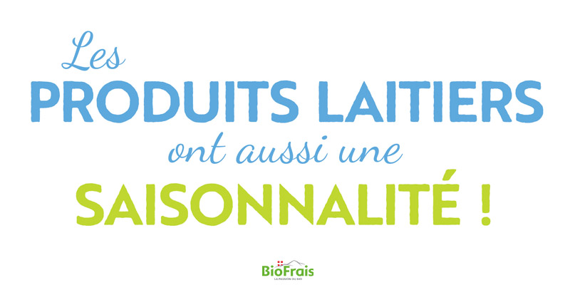 Les produits laitiers ont aussi une saisonnalité !