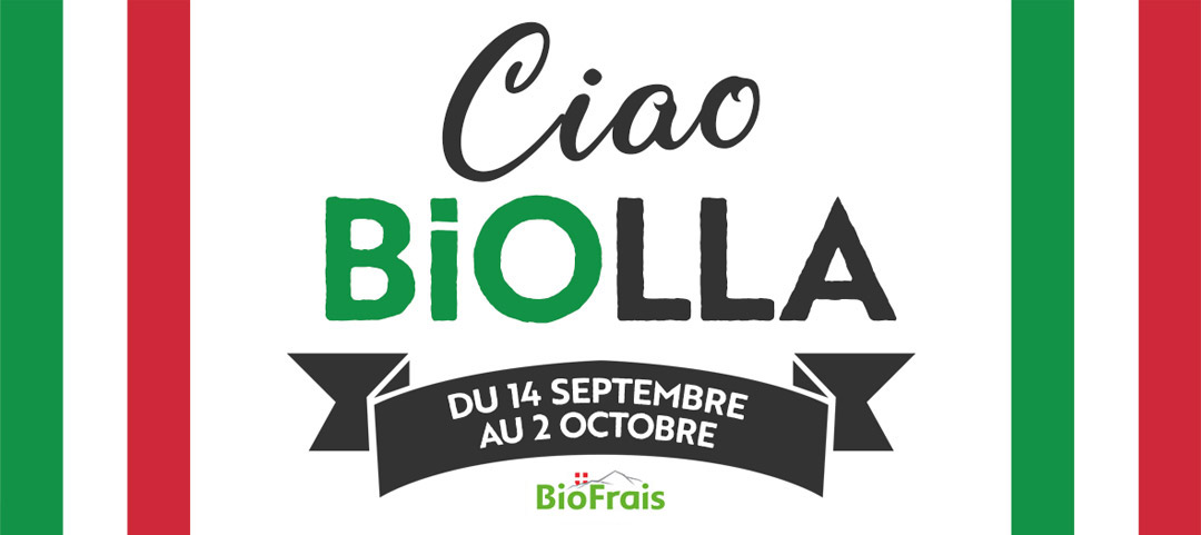 L&rsquo;Italie est à l&rsquo;honneur chez BioFrais !