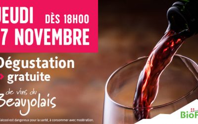 Vins du Beaujolais : Dégustation gratuite le jeudi 17 novembre !