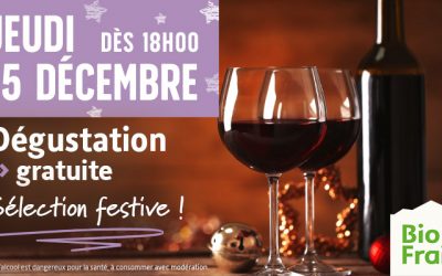 Sélection festive : Dégustation gratuite le jeudi 15 décembre !
