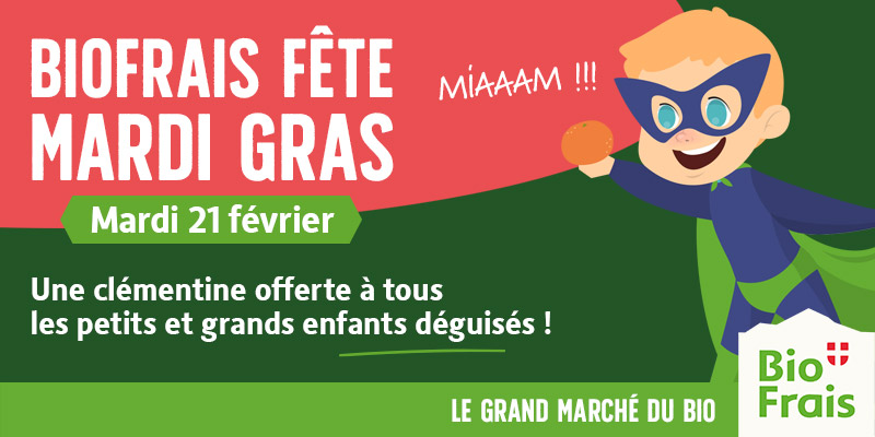 BioFrais fête Mardi Gras !