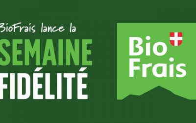 BioFrais lance la semaine fidélité